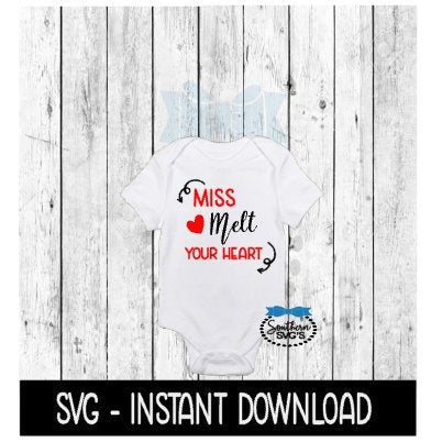 Miss Melt Your Heart Baby Valentines Day SVG, SVG Files, Instant Download, Cricut Cut Files, Silhouette Cut Files, Download, Print