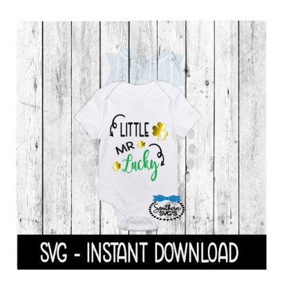 Little Mr Lucky St Patty's Day SVG, St Patricks Day SVG Files, Instant Download, Cricut Cut Files, Silhouette Cut Files, Download, Print