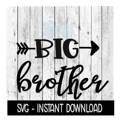 Big Brother SVG, Brother SVG, SVG Files Instant Download, Cricut Cut Files, Silhouette Cut Files, Download, Print