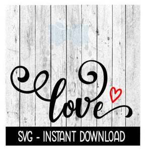 Love Fancy SVG, Bridal SVG Files, Valentines Day SVG, Instant Download, Cricut Cut Files, Silhouette Cut Files, Download, Print