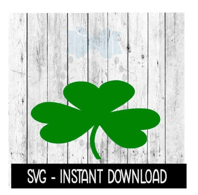 Shamrock SVG, St Pattys Day SVG Files, St Patricks Day SVG, Instant Download, Cricut Cut Files, Silhouette Cut Files, Download, Print