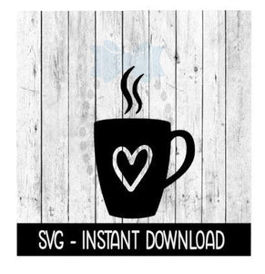 Coffee Cup SVG, Coffee Mug SVG, Adult Funny SVG Files, Instant Download, Cricut Cut Files, Silhouette Cut Files, Download, Print