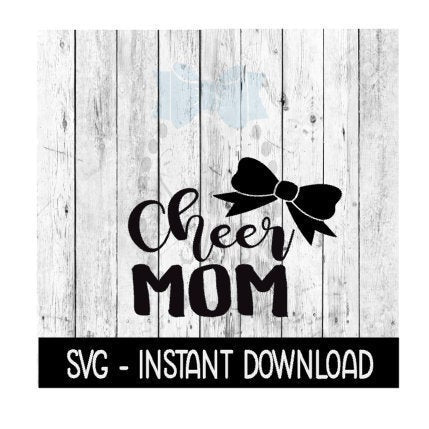 Cheer Mom With Cheer Bow Cheerleading SVG, SVG Files Instant Download, Cricut Cut Files, Silhouette Cut Files, Download, Print