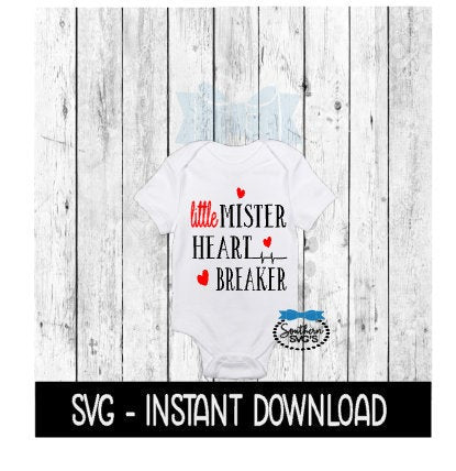 Little Mister Heart Breaker Baby Valentines Day SVG, SVG Files, Instant Download, Cricut Cut Files, Silhouette Cut Files, Download, Print
