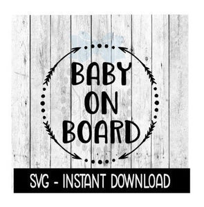 Baby On Board Car Decal SVG Files, Instant Download, Cricut Cut Files, Silhouette Cut Files, Download, Print