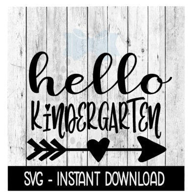 Hello Kindergarten SVG, Hello School SVG, SVG Files Instant Download, Cricut Cut Files, Silhouette Cut Files, Download, Print