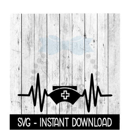 Nurse  SVG, Nurse's Cap Heartbeat SVG Files, Instant Download, Cricut Cut Files, Silhouette Cut Files, Download, Print