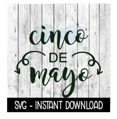 Cinco De Mayo SVG, Mexican Cinco De Mayo SVG File, Instant Download, Cricut Cut Files, Silhouette Cut Files, Download, Print