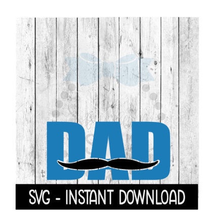 Dad With Mustache Cutout SVG, Father's Day SVG Files, Instant Download, Cricut Cut Files, Silhouette Cut Files, Download, Print