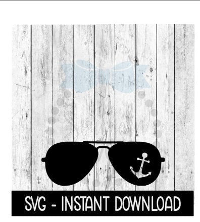 Sunglasses With Anchor SVG, Beach Summer SVG, SVG Files Instant Download, Cricut Cut Files, Silhouette Cut Files, Download, Print