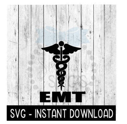 EMT Caduceus Medical Symbol SVG, Emergency Symbol SVG Files, Instant Download, Cricut Cut Files, Silhouette Cut Files, Download, Print