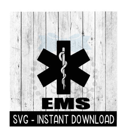 EMS Medical Symbol SVG, Emergency Worker SVG Files, Instant Download, Cricut Cut Files, Silhouette Cut Files, Download, Print