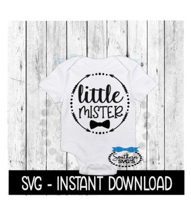 Little Mister SVG, Newborn Baby Bodysuit SVG Files, Instant Download, Cricut Cut Files, Silhouette Cut Files, Download, Print