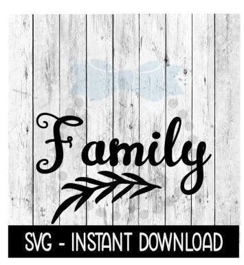 Family SVG, Camping SVG Files, Farmhouse Sign SVG Instant Download, Cricut Cut Files, Silhouette Cut Files, Download, Print