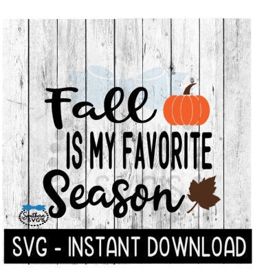 Fall Is My Favorite SVG, Blessed SVG Files, Farmhouse Sign SVG Instant Download, Cricut Cut Files, Silhouette Cut Files, Download, Print