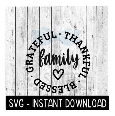 Thankful Blessed Grateful SVG, Fall SVG Files, Farmhouse Sign SVG Instant Download, Cricut Cut Files, Silhouette Cut Files, Download, Print