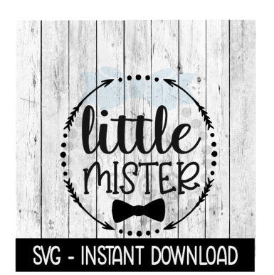 Little Mister SVG, Newborn Baby Bodysuit SVG Files, Instant Download, Cricut Cut Files, Silhouette Cut Files, Download, Print