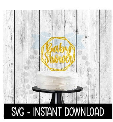 Cake Topper SVG File, Baby Shower Cake Topper SVG, Instant Download, Cricut Cut Files, Silhouette Cut Files, Download, Print