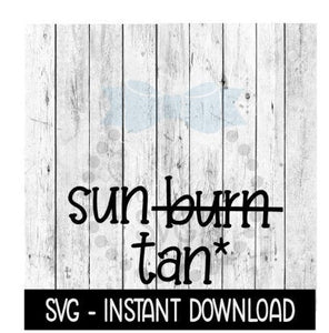 Sunburn Suntan Silhouette SVG, Beach SVG Farmhouse Sign SVG Files, Instant Download, Cricut Cut Files, Silhouette Cut Files, Download, Print