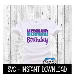 Mermaid Birthday SVG, Mermaid Letter Scales Tee Shirt SVG Files, Instant Download, Cricut Cut Files, Silhouette Cut Files, Download, Print