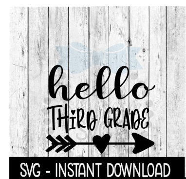 Hello 3rd Grade SVG, Hello 3rd Grade SVG, SVG Files Instant Download, Cricut Cut Files, Silhouette Cut Files, Download, Print