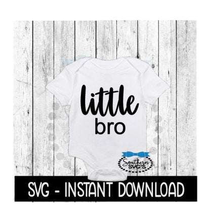 Little Bro SVG, Newborn Baby Bodysuit SVG Files, Instant Download, Cricut Cut Files, Silhouette Cut Files, Download, Print