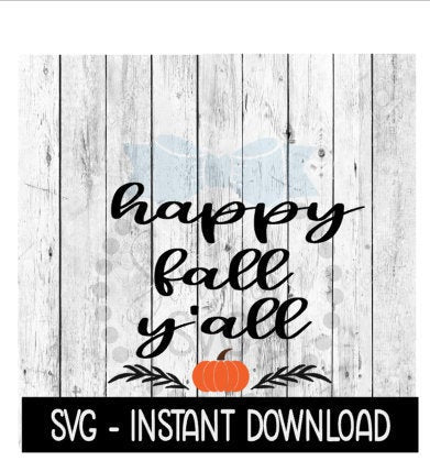 Happy Fall Yall Pumpkin Swag SVG, Farmhouse Sign SVG Files, SVG Instant Download, Cricut Cut Files, Silhouette Cut Files, Download, Print