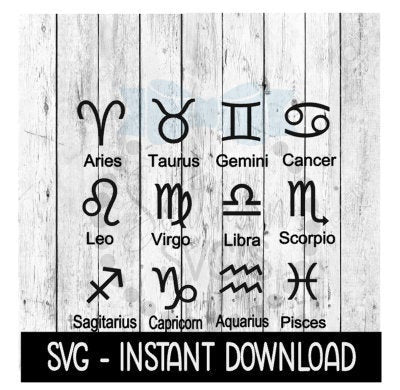 Zodiac Sign Bundle SVG, Astrology Sign SVG, Adult Funny SVG Files, Instant Download, Cricut Cut Files, Silhouette Cut Files, Download, Print