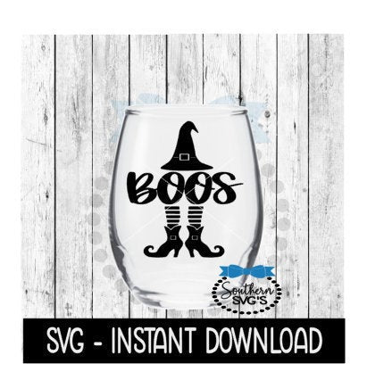 Halloween SVG, Boos Witch SVG, Funny Wine Quotes SVG Files, Instant Download, Cricut Cut Files, Silhouette Cut Files, Download, Print