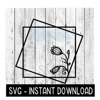 Layered Stacked Square Frames Flower SVG, Square Frame SVG Files, Instant Download, Cricut Cut Files, Silhouette Cut Files, Download, Print