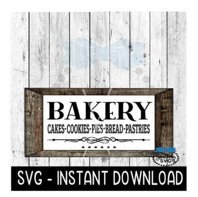 Christmas SVG, Bakery Farmhouse Sign SVG Files, Holiday SVG Instant Download, Cricut Cut Files, Silhouette Cut Files, Download, Print