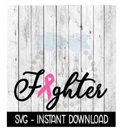 Fighter Cancer Ribbon SVG, Breast Cancer Ribbon SVG, Wine Glass SVG, Instant Download, Cricut Cut Files, Silhouette Cut Files, Download