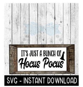 Halloween SVG, Farmhouse Sign SVG File, Hocus Pocus SVG Instant Download, Cricut Cut File, Silhouette Cut Files, Download, Print