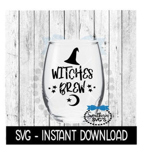 Halloween SVG, Witches Brew SVG, Funny Wine Quotes SVG Files, Instant Download, Cricut Cut Files, Silhouette Cut Files, Download, Print