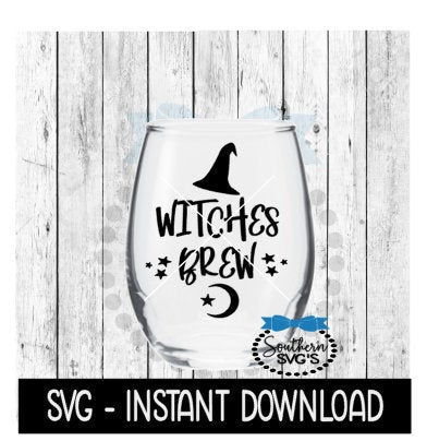 Halloween SVG, Witches Brew SVG, Funny Wine Quotes SVG Files, Instant Download, Cricut Cut Files, Silhouette Cut Files, Download, Print