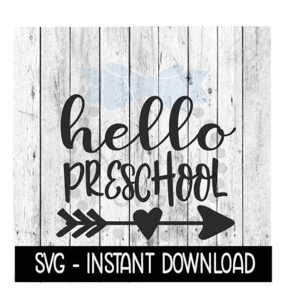 Hello Preschool SVG, Hello School SVG, SVG Files Instant Download, Cricut Cut Files, Silhouette Cut Files, Download, Print