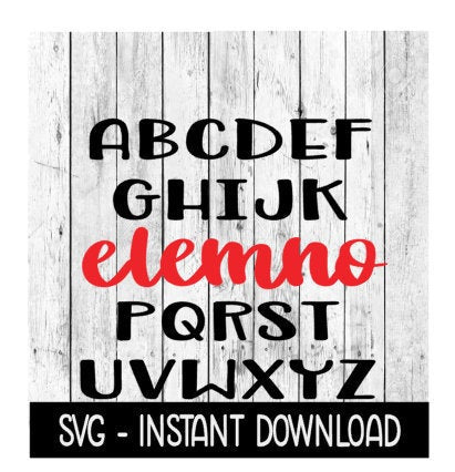 Teacher SVG, ABC's SVG Files, Funny Alphabet Elemeno Instant Download, Cricut Cut Files, Silhouette Cut Files, Download, Print