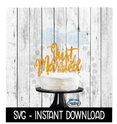 Cake Topper SVG File, Just Married Cupcake Topper SVG, Instant Download, Cricut Cut Files, Silhouette Cut Files, Download, Print
