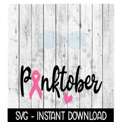 Pinktober Cancer Ribbon SVG, Cancer Ribbon SVG, Wine Glass SVG, Instant Download, Cricut Cut Files, Silhouette Cut Files, Download, Print