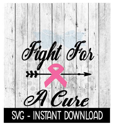 Fight For A Cure Cancer Ribbon SVG, Breast Cancer SVG, Wine Glass SVG, Instant Download, Cricut Cut Files, Silhouette Cut Files, Download