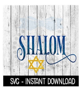 Jewish Star SVG, Hanukkah SVG, Shalom SVG Files, Instant Download, Cricut Cut Files, Silhouette Cut Files, Download, Print