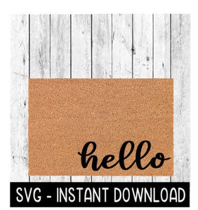 Door Mat SVG, Funny Doormat SVG, Hello Door Mat SVG File, Instant Download, Cricut Cut File, Silhouette Cut File, Download, Print