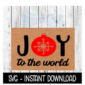 Door Mat SVG, Christmas Doormat SVG, Joy To The World SVG File, Instant Download, Cricut Cut File, Silhouette Cut Files, Download, Print