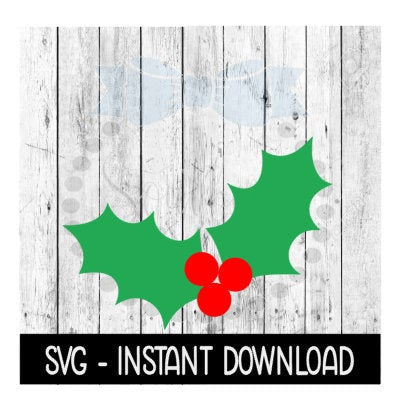 Christmas SVG, Holiday Holly Berry SVG Instant Download, Cricut Cut Files, Silhouette Cut Files, Download, Print