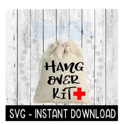 Hangover Kit SVG, Bachelorette Bachelor Mini Canvas Bag SVG File, SVG Instant Download, Cricut Cut File, Silhouette Cut File, Download Print