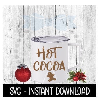 Christmas SVG, Hot Cocoa SVG File, Holiday Mug SVG Instant Download, Cricut Cut File, Silhouette Cut Files, Download, Print