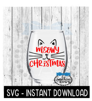 Christmas SVG, Meowy Christmas SVG Files, Christmas Wine Quote SVG Instant Download, Cricut Cut Files, Silhouette Cut Files, Download, Print