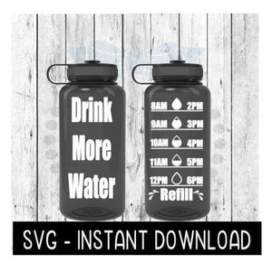 Water Tracker Bottle SVG, Drink More Water Workout SVG File, Exercise Gym SVG, Instant Download, Cricut Cut Files, Silhouette Cut Files