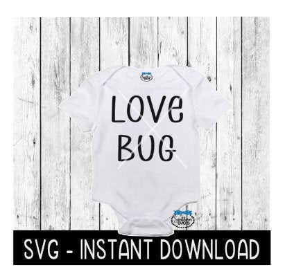 Valentine's Day SVG Love Bug Baby Valentines SVG, SVG File, Instant Download, Cricut Cut File, Silhouette Cut File, Download, Print