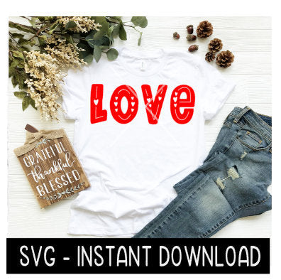 Love Heart SVG, Valentine's Day Tee Shirt SVG File, Instant Download, Cricut Cut Files, Silhouette Cut Files, Download, Print